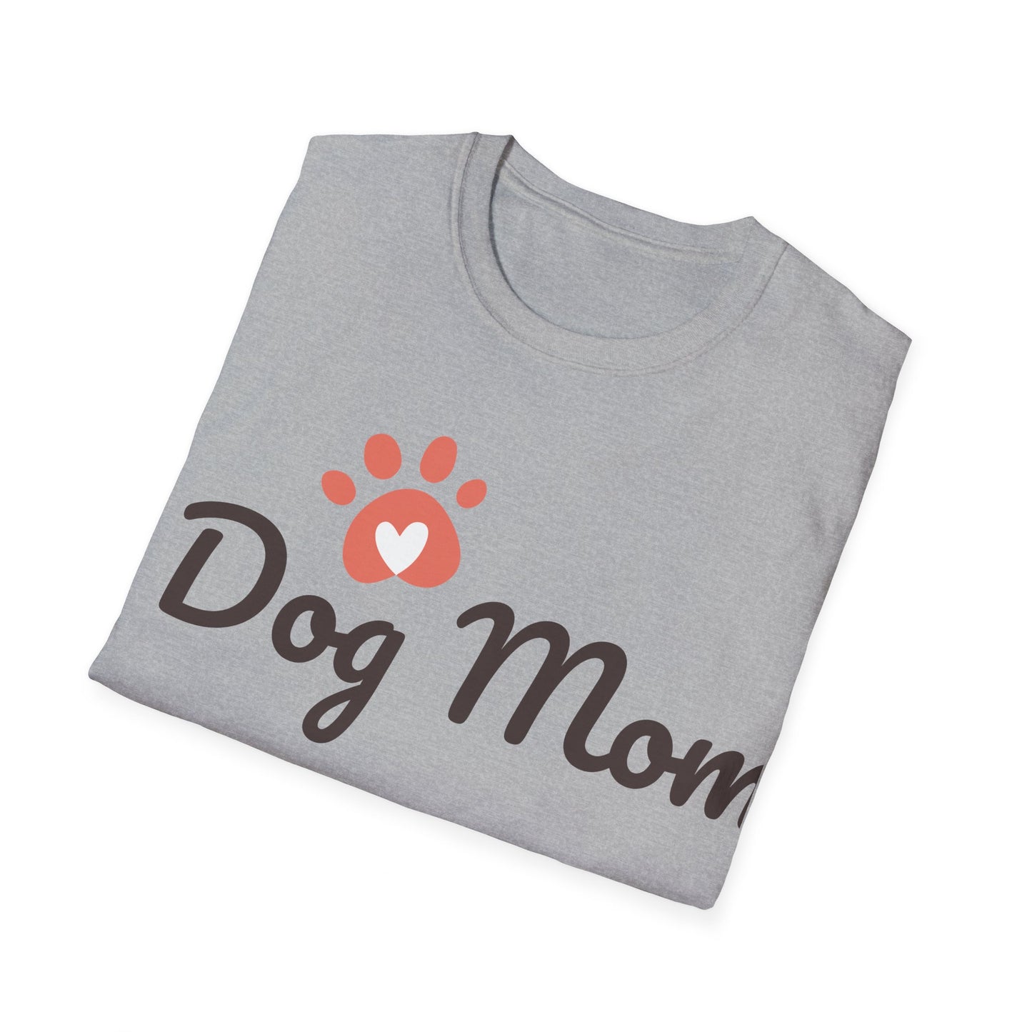 Dog Mom    Unisex Softstyle T-Shirt